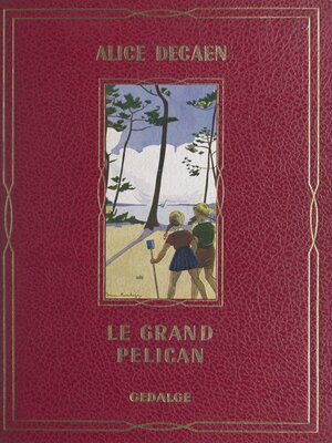 cover image of Le grand pélican